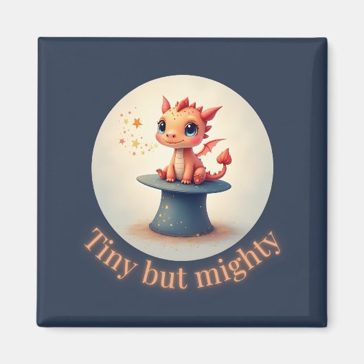 Minuscule mais puissant - Magnet Dragon mignon (Devant)