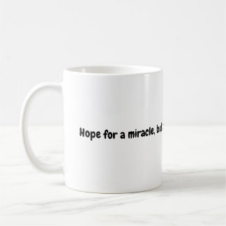 Miracle Hope Mug - Proverbe