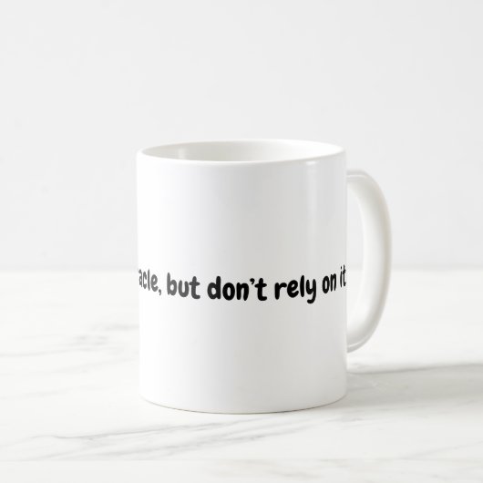 Miracle Proverbe Mug (Devant droit)