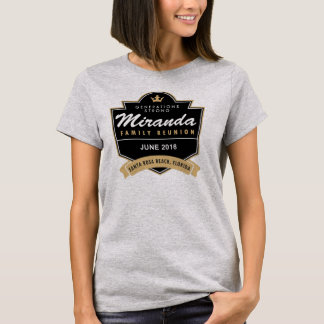 Miranda Family Reunion 2016 T-shirt