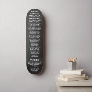 MIRANDA WAARSCHUWING SKATEBOARD
