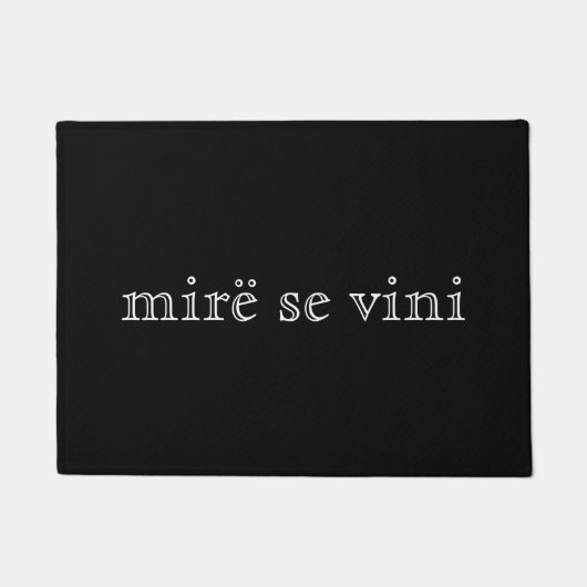 mirë se vini deurmat (Voorkant)