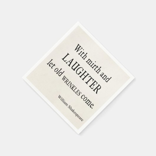 Mirth and Laughter Old Wrinkles Shakespeare Quote Servetten (Hoek)