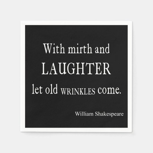 Mirth and Laughter Old Wrinkles Shakespeare Quote Servetten (Voorkant)