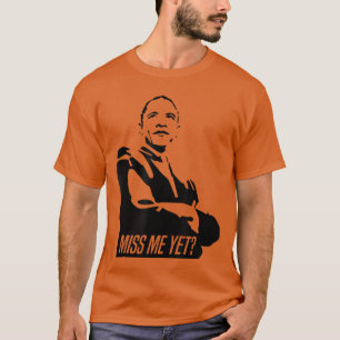 Mis je me al Barack Obama Grappig T-shirt