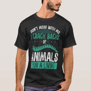 Mis niet met mij dat ik een hoop dieren voor een t-shirt