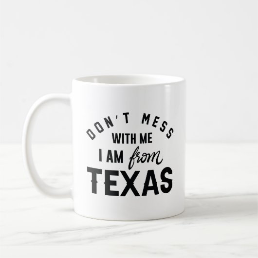 Mis niet met mij dat ik uit Texas kom. Koffiemok (Links)