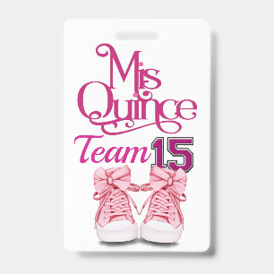 Mis Quince Équipe 15  Badge - Voir au verso