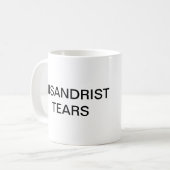 Misandrist déchire la tasse (Devant gauche)
