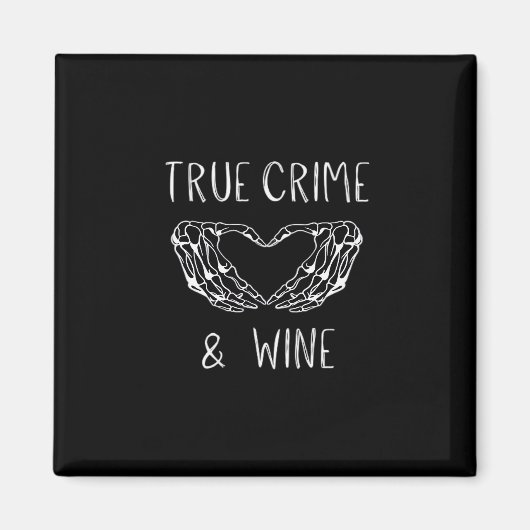 Misdaad en wijn skelet handen magneet (Voorkant)