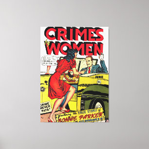 Misdaden door Women_Bonnie Parker  komieken Canvas Afdruk