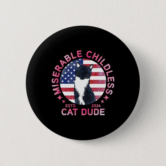 Miserable Childless Cat Dude Ronde Button 5,7 Cm (Voorkant)