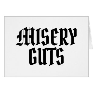 Misery Guts-Kaart