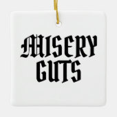 Misery Guts Keramisch Ornament (Voorkant)