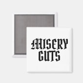 Misery Guts Magneet (Voorkant / Achterkant)