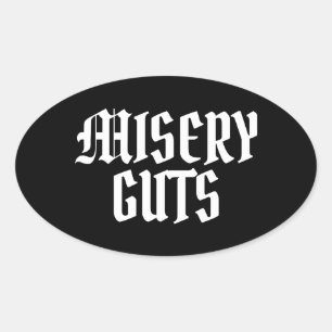 Misery Guts Ovale Sticker