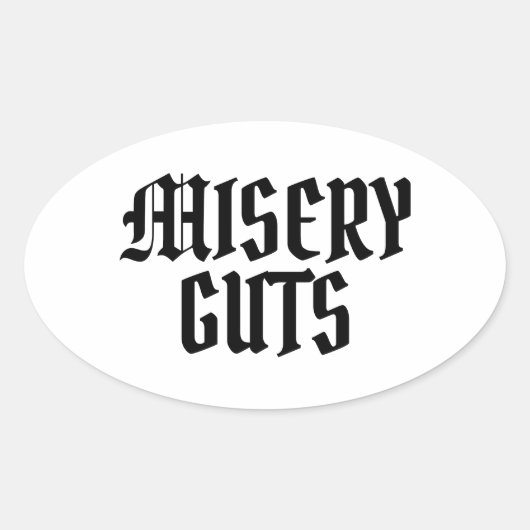 Misery Guts Ovale Sticker (Voorkant)