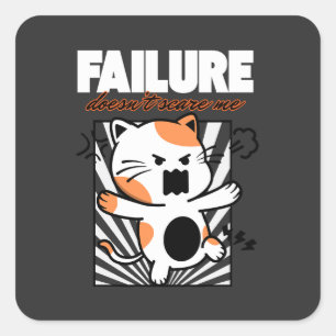 Mislukking maakt me niet bang vierkante sticker
