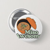 Miso Geweldige Ronde Button 5,7 Cm (Voorkant /achterkant)