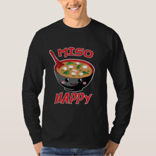 Miso Happy Funny Food Kawaii T-shirt