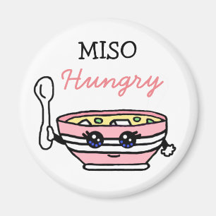 MISO Hungry, grappige Miso Soup Cartoon Food Pun Magneet