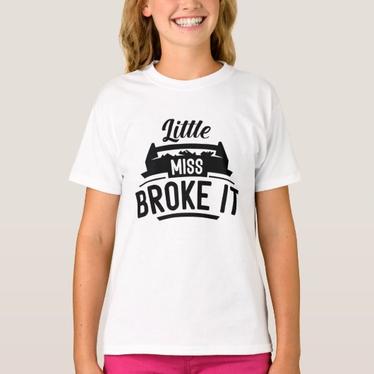 Miss Broke. T-shirt (Voorkant)
