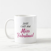 Miss Fabulous Quote Modern Cute Coffee Mok (Links)