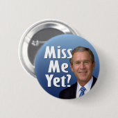 Miss me al? George W Struik Ronde Button 5,7 Cm (Voorkant /achterkant)