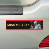 MISS ME NOG? George W Struik Bumpersticker (Op auto)