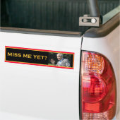 MISS ME NOG? George W Struik Bumpersticker (Op Truck)