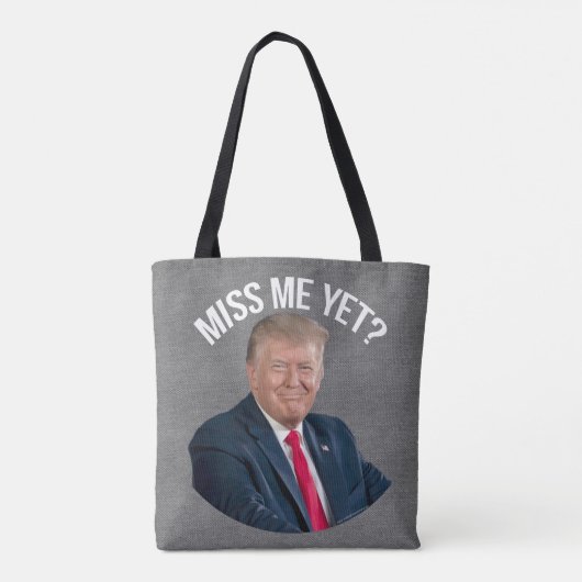 Miss Me Toch Funny Donald Trump Draagtas (Achterkant)
