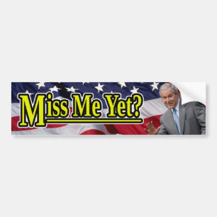 Miss mij toch? bumpersticker