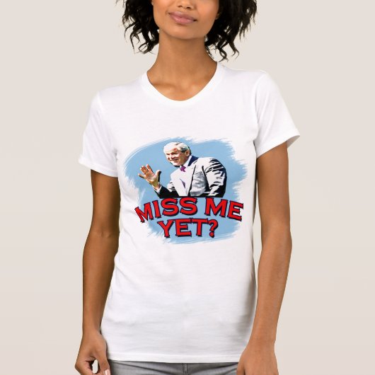 Miss mij toch? George W Struik Tshirt (Voorkant)
