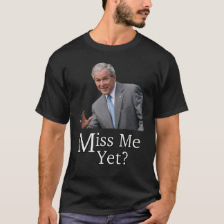 Miss mij toch? t-shirt