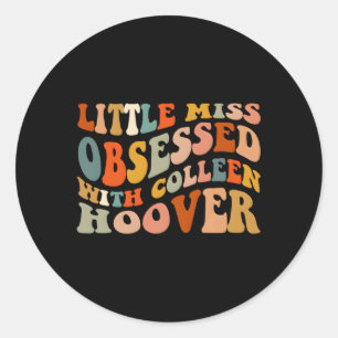Miss Obsoned met Colleen Hoover Bookish B Ronde Sticker