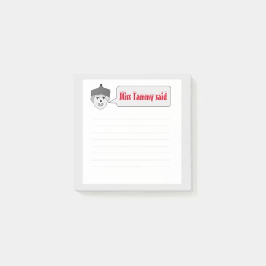 Miss Tammy Said White Post-It Notes (Devant)