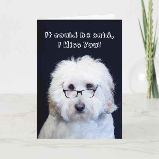 MISS YOU - HUMOR MET HOND/ZWARTE RAND BRIL KAART (Voorkant)
