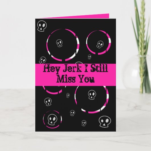 Miss You Jerk Skullz Kaart (Voorkant)
