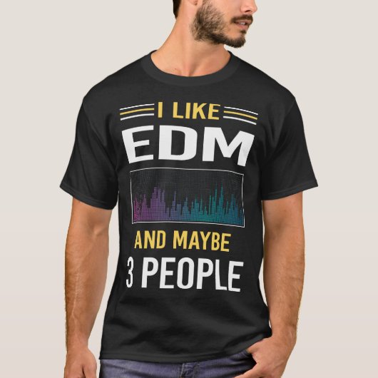 Misschien 3 mensen EDM T-shirt (Voorkant)
