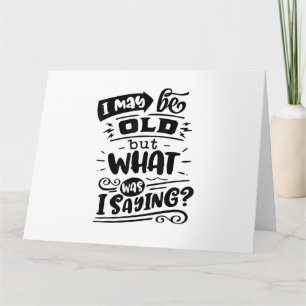 Misschien Ben Ik Oud Maar Wat Was Ik Aan Het Zegge Kaart