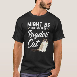 Misschien Denkend Aan Ragdoll Kat Kitty Meow Kit T-shirt