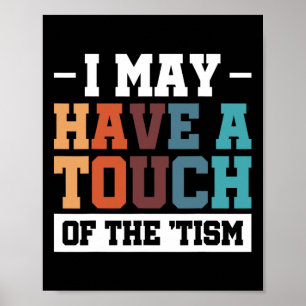 Misschien heb ik een vleugje van de Tism 3 Poster
