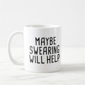 Misschien helpt Swearing Koffiemok (Links)