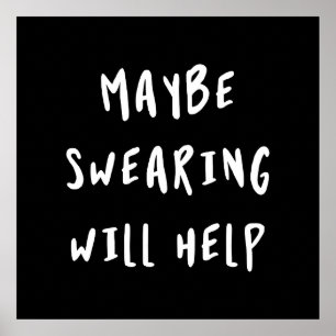 Misschien helpt Swearing Poster