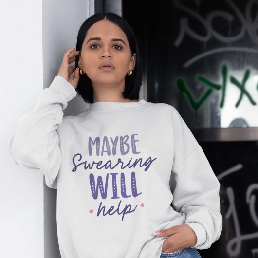 Misschien helpt Swearing Trui