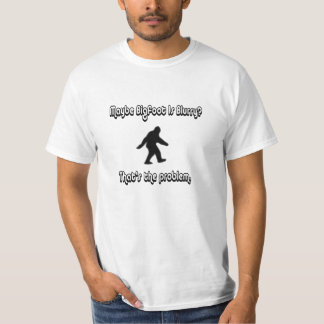 Misschien is Bigfoot wazig T-shirt