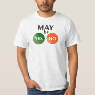 Misschien ja, nee T Shirt