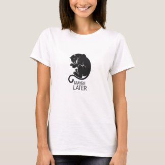 Misschien later t-shirt