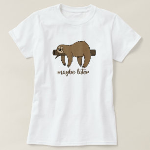 Misschien Luie Luiaard T-Shirt