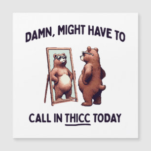 Misschien Moet Ik Thicc Van Daag Bellen